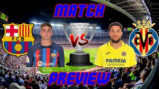 🎥 Barcelona vs. Villarreal - Match Preview (La Liga 2022/2023)