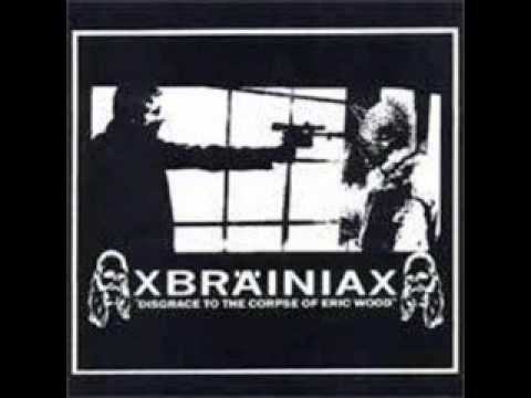 xBrainiax - Shitting Where You Eat