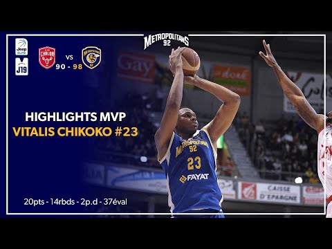 Highlights MVP Vitalis CHIKOKO - J19 Jeep Elite vs. Élan Chalon