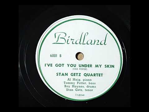 Stan Getz Quartet - I've Got You Under My Skin