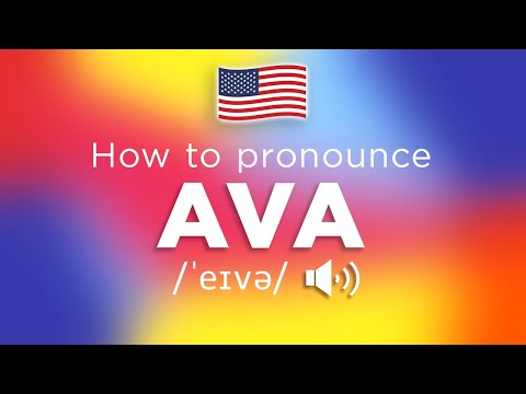 How To Pronounce Ava (100% NATIVE Speaker!!)
