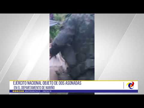 #CNCNoticiasPasto|  Ejército Nacional objeto de dos asonadas en el departamento de Nariño
