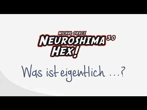 Was ist eigentlich Neuroshima Hex?