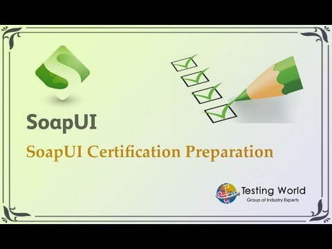 SoapUI Certification : Basic details about certification Video