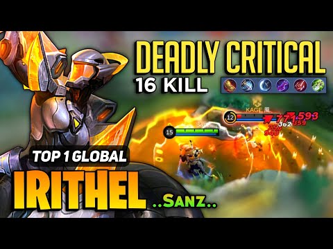 Irithel Deadly Critical Gameplay [ Top 1 Global irithel Best Build ] By ..Sanz.. - Mobile Legends