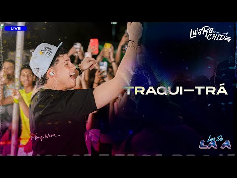 TRAQUI-TRÁ - LuisRa + Chide Garcia - #EnVivo #LosDeLaA
