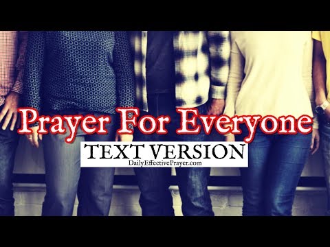 Prayer For Everyone (Text Version - No Sound)