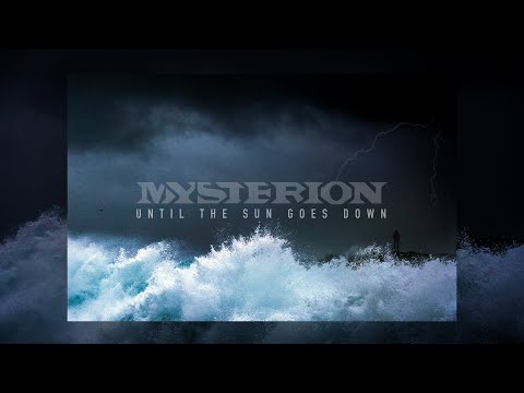 MYSTERION "Until the sun goes down" // OFFICIAL AUDIO , 2020