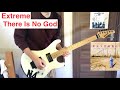 Extreme "There Is No God" (Nuno Bettencourt) Guitar cover
