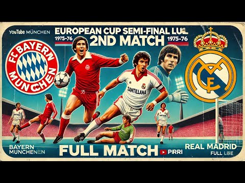 Bayern München vs. Real Madrid | Full Match | European Cup Semi-Final 2nd Leg | 1975-1976