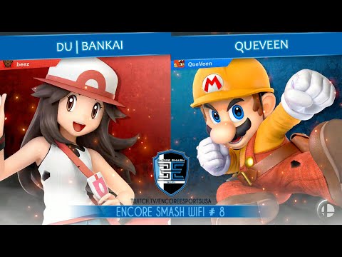 Encore Smash Wifi # 8 - DU | Bankai Vs. QueVeen - Winners Semi-Final
