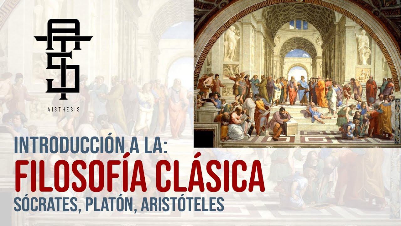 Resumen de la Filosofía Clásica: Sócrates, Platón, Aristóteles