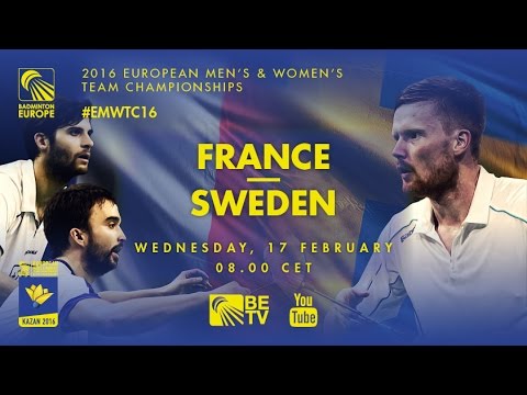Badminton - Lucas Corvee (FRA) vs Mattias Borg (SWE) - Group Stage, EMTC 2016