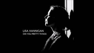 Video thumbnail of "Lisa Hannigan | Oh! You Pretty Things"