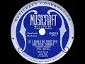 1945 Phil Brito - If I Could Be With You One Hour Tonight - The78Prof 1945 Phil Brito - If I Could Be With You One Hour Tonight