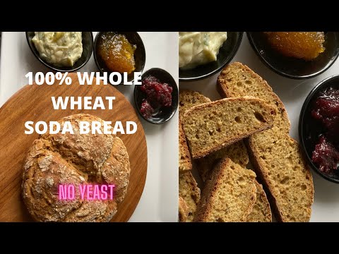 SODA BREAD WITH WHOLE WHEAT FLOUR | BREAD WITHOUT YEAST | IRISH SODA BREAD