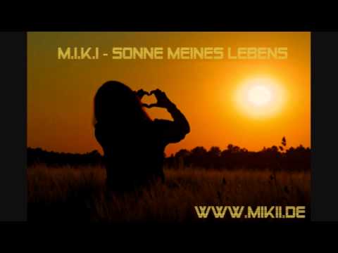 M.I.K.I - Sonne meines Lebens