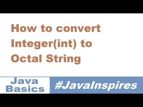 How To Convert Intinteger Into Octal String In Java Java Inspires