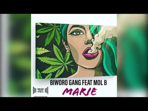 BIWORO GANG FT MOL B - MARIE
