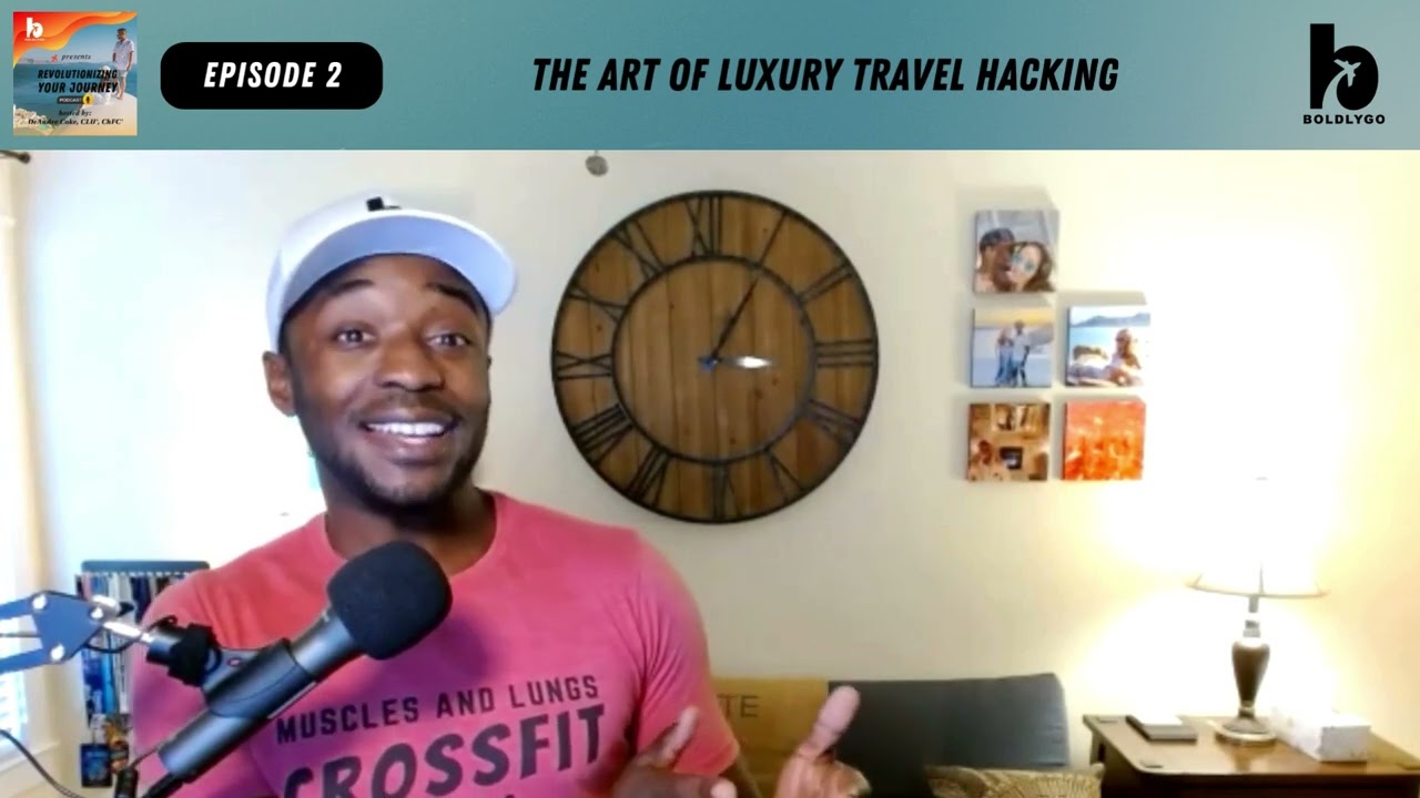 The Art of Luxury Travel Hacking (Ep. 2)