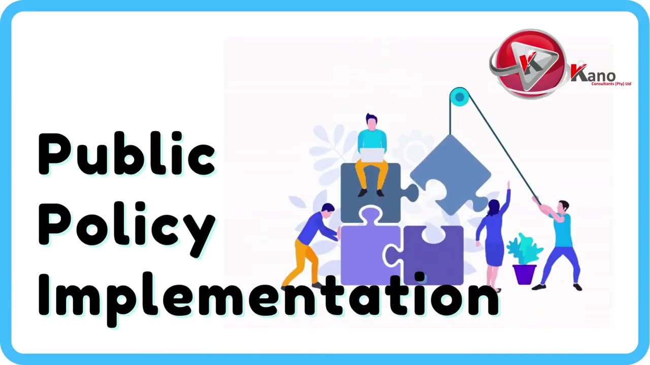 Policy Implementation Explained | 8 Important Tips To Improve Public Policy Implementation | Video