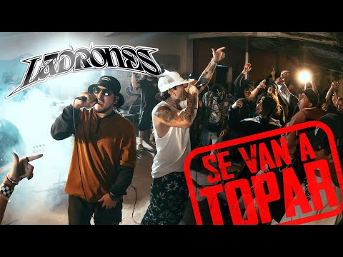 Ladrones - Se Van a Topar (Video Oficial)
