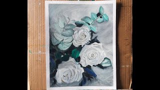 Acrylic Painting-White Roses（丙烯画-白玫瑰）