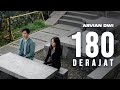 Arvian Dwi - 180 Derajat (Official Music Video)
