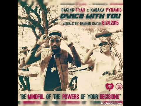 Dance With You  - Raging Fyah feat. Kabaka Pyramid