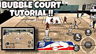 BUBBLE COURT TUTORIAL!!