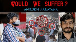 Would we survive ? | Kannada | Anirudh Narayana