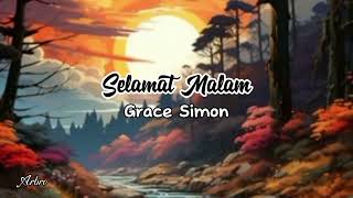Download lagu SELAMAT MALAM - Grace Simon ( lirik) mp3
