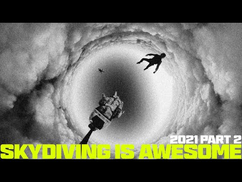 JYRO | Skydiving is F#%@ING AWESOME 2021 Part 2