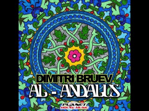 Dimitri Bruev - Al  Andalus (Radio Edit)