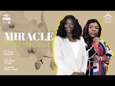 MIRACLE TOUCH 💥(avec Diane Omega)
