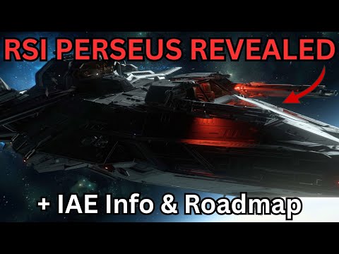 RSI PERSEUS REVEAL + IAE Info & Roadmap Update! | Star Citizen IAE News