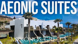 AEONIC Suites & Spa Mykonos 🇬🇷 | Full Hotel Tour | EON Junior Suite | 5-Star Lux