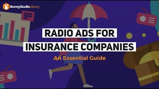 Radio Ads For Insurance Companies An Essential Guide