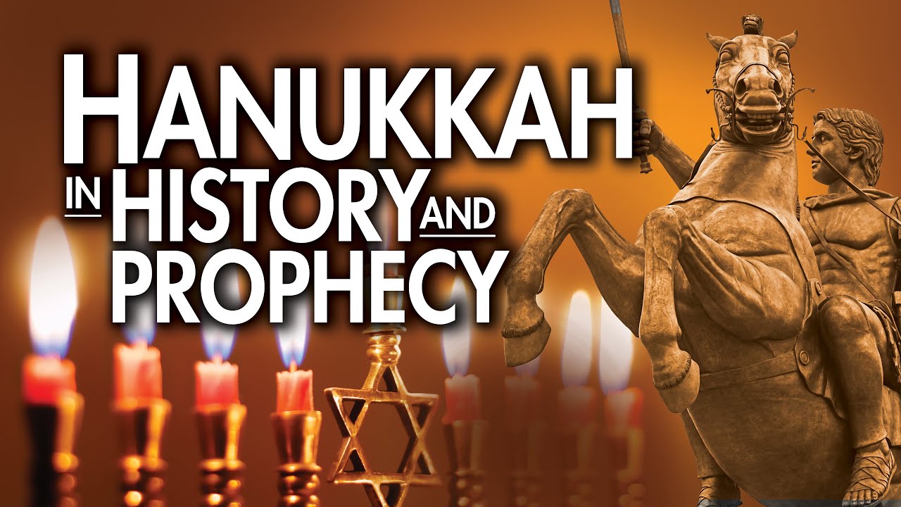 Hanukkah in History and Prophecy