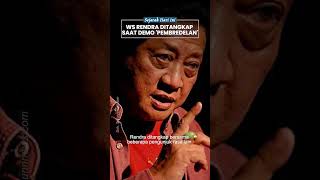 WS Rendra Sempat Ditangkap Kepolisian, Buntut Demo Pembredelan Majalah Tempo hingga Editor