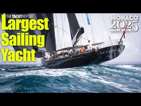Largest Sailing Yachts of Monaco Yacht Show 2025!
