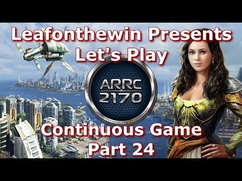 Anno 2170 A.R.R.C. Let's Play - Continuous Game - Part 24