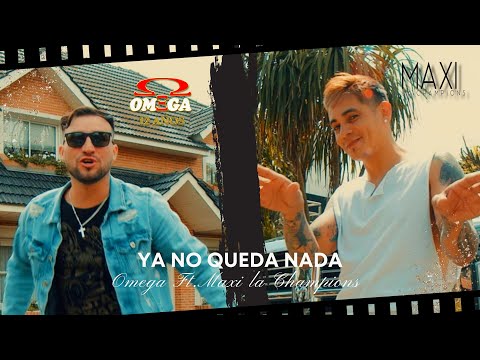OMEGA ft . Maxi La Champions Liga - Ya no queda nada (Video Oficial)