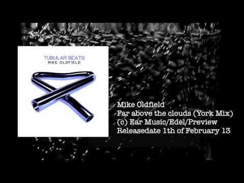 Mike Oldfield - Far above the clouds (Tubular Beats-Preview)