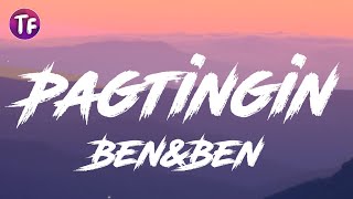Ben&amp;Ben - Pagtingin (Lyrics)