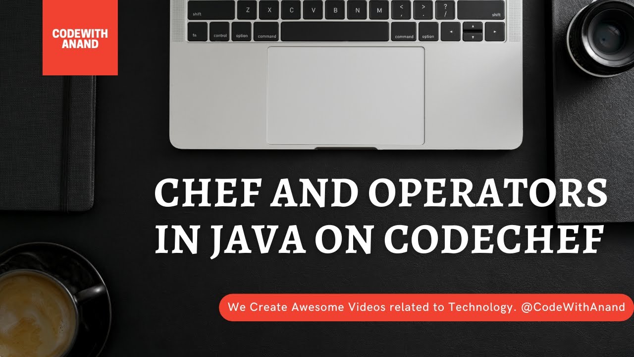 Chef And Operators | Codechef Beginners | CodeWithAnand
