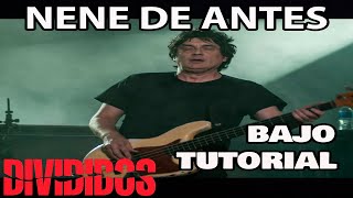 Como tocar NENE DE ANTES - DIVIDIDOS -BAJO TUTORIAL