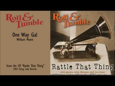 Roll & Tumble: One Way Gal