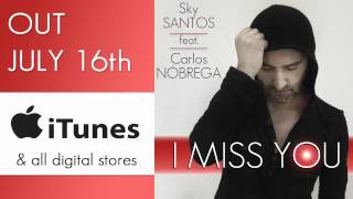 I miss You - Sky Feat Carlos Nóbrega