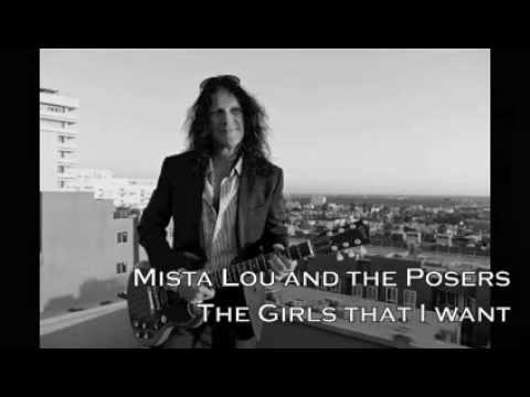 Mista Lou and The Posers  - The Girls That I Want